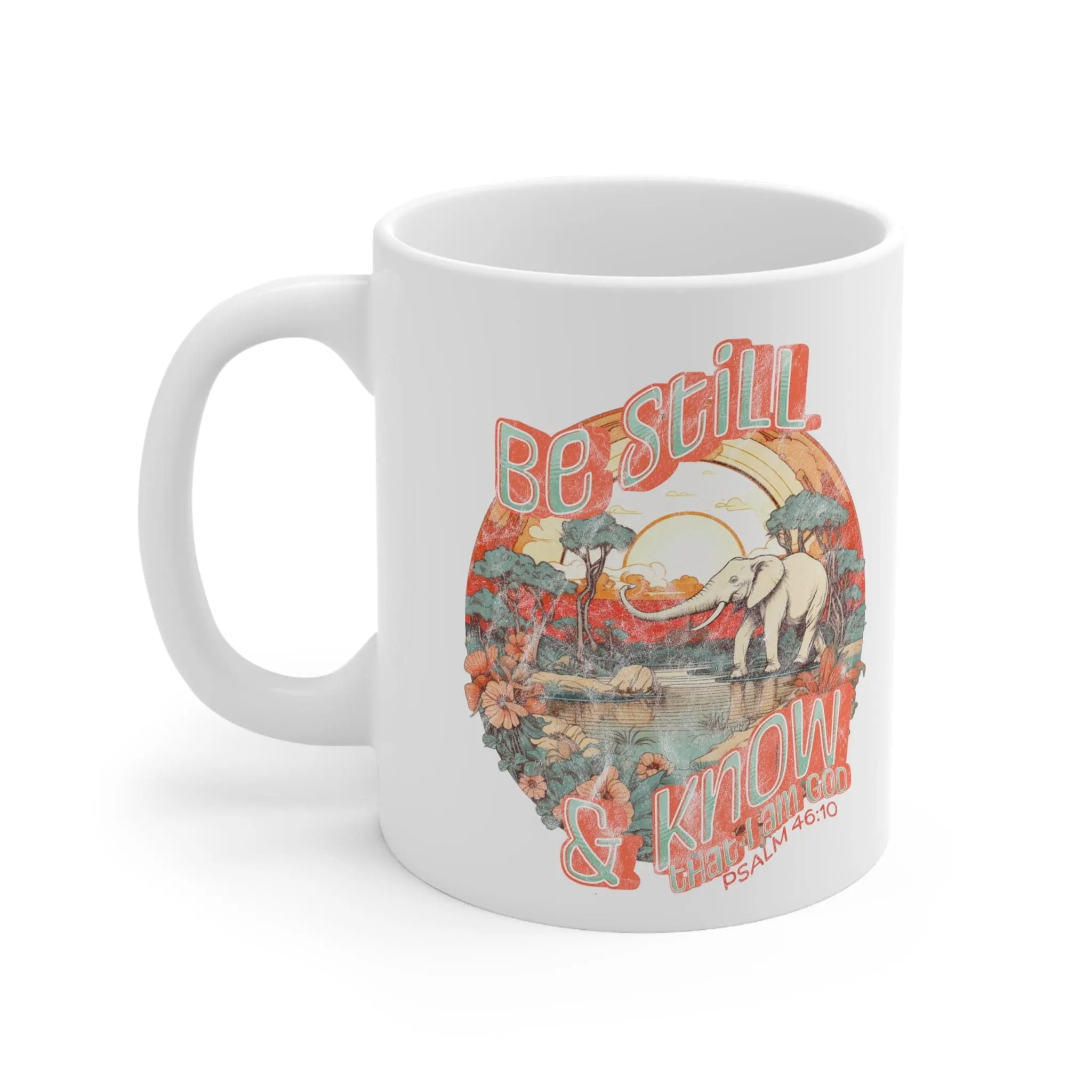 Be Still 11oz Mug